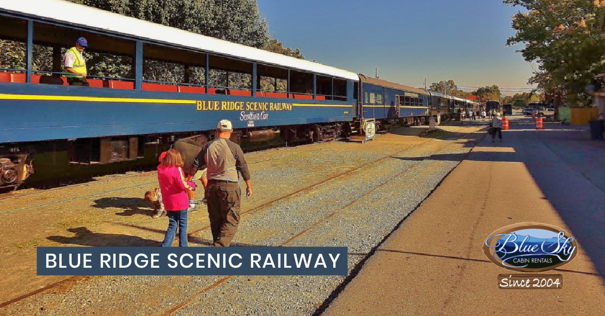 Explore the blue ridge scenic railway blue sky cabin rentals